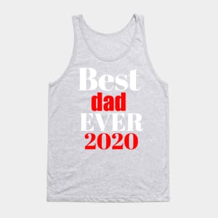 Best dad ever 2020 Tank Top